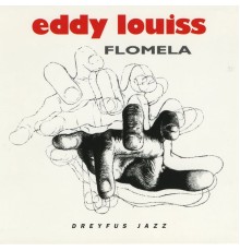 Eddy Louiss - Flomela