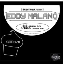 Eddy Malano - Big (Original Mix)