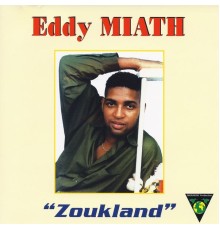 Eddy Miath - Zoukland