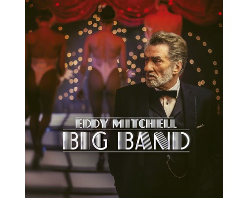 Eddy Mitchell - Big Band