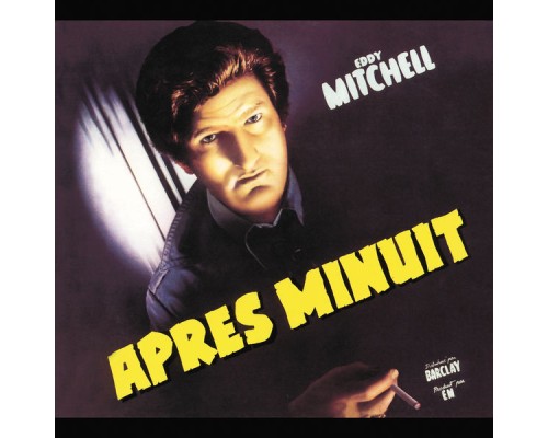 Eddy Mitchell - Après minuit