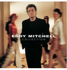 Eddy Mitchell - Best Of