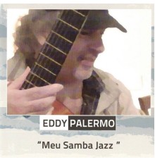 Eddy Palermo - "Meu Samba Jazz"