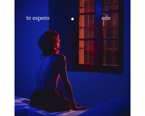 Ede - Te espero