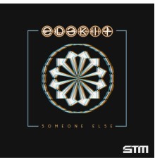 Edekit - Someone Else