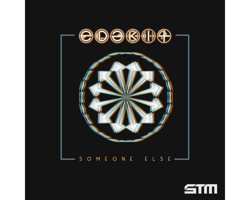 Edekit - Someone Else