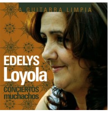 Edelys Loyola - Conciertos Muchachos