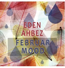 Eden Ahbez - Februar Mood