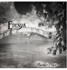 Edenya - Another Place