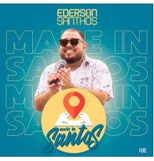 Ederson Santhos - Made In Santos
