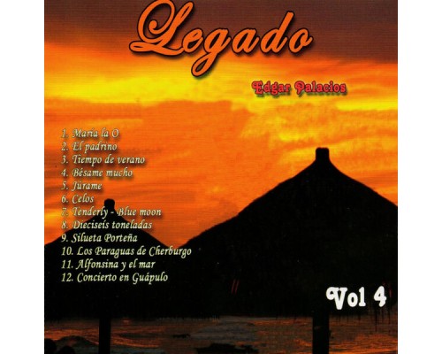 Edgar Palacios - Legado, Vol. 4