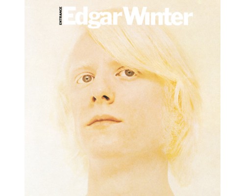 Edgar Winter - Entrance