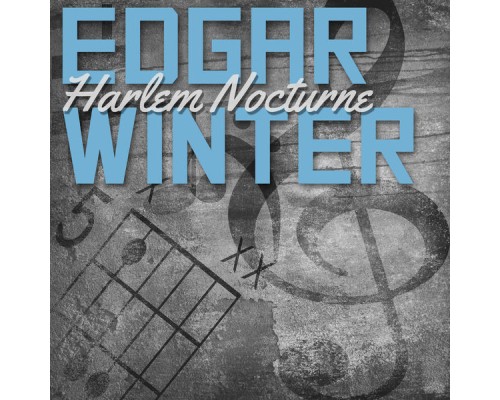 Edgar Winter - Harlem Nocturne