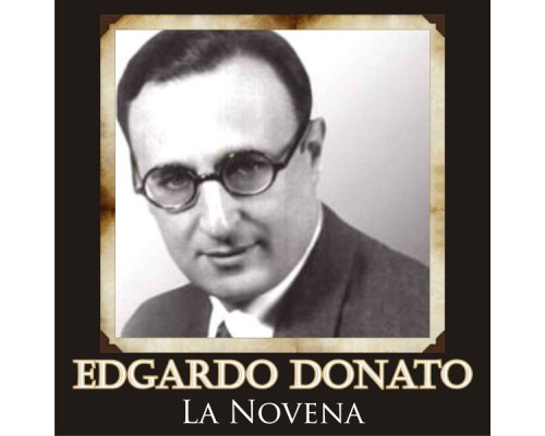 Edgardo Donato - La Novena