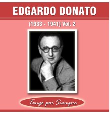 Edgardo Donato - (1933-1941), Vol. 2