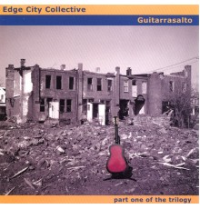 Edge City Collective - Guitarrasalto