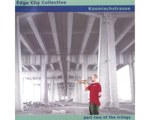 Edge City Collective - Kosmischstrasse