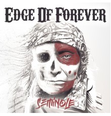 Edge Of Forever - Seminole