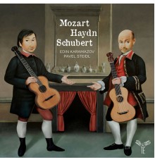 Edin Karamazov, Pavel Steidl - Mozart - Haydn - Schubert