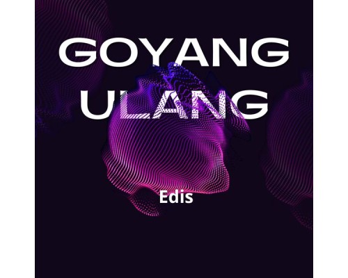 Edis - Goyang Ulang (Instrument)