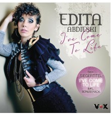 Edita - I've Come To Life