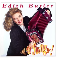 Edith Butler - Ça Swingue!