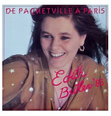 Edith Butler - De Paquetville à Paris