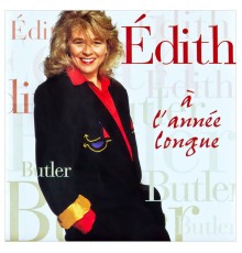 Edith Butler - À l'année longue