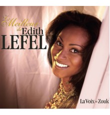 Edith Lefel - Le Meilleur De Edith Lefel