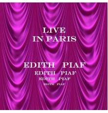 Edith Piaf - Live In Paris