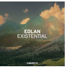 Edlan - Existential / Endless Thoughts About The Past