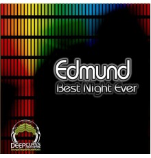 Edmund - Best Night Ever