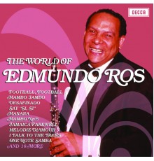Edmundo Ros - The World Of Edmundo Ros