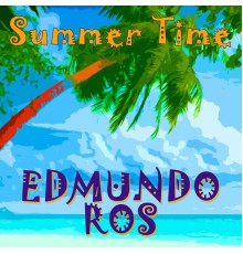 Edmundo Ros - Summer Time