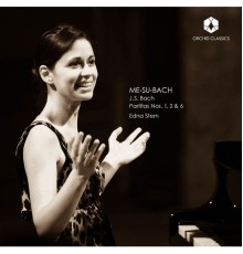 Edna Stern - Me-Su-Bach - Bach: Partitas Nos. 1, 2 & 6
