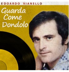 Edoardo Vianello - Guarda Come Dondolo