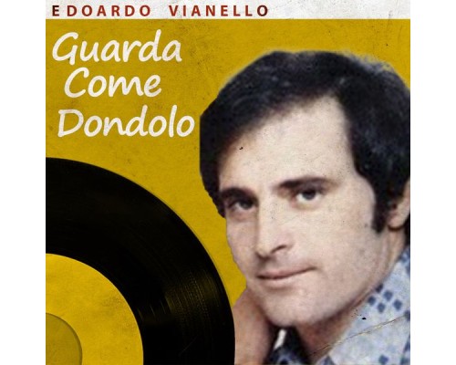 Edoardo Vianello - Guarda Come Dondolo