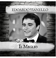 Edoardo Vianello - Il Meglio