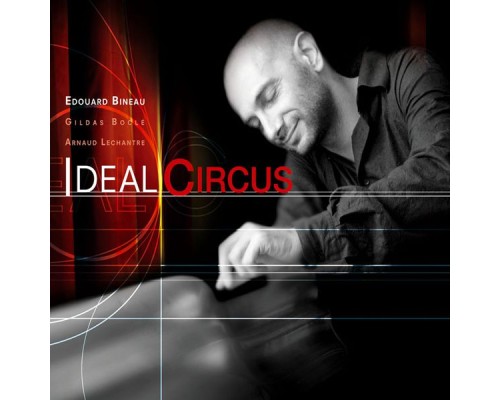 Edouard Bineau - Ideal circus