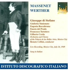 Edouard Blau - Paul Milliet - Georges Hartmann - Massenet, J.: Werther (Sung in Italian) [Opera] (1949) (Edouard Blau - Paul Milliet - Georges Hartmann)