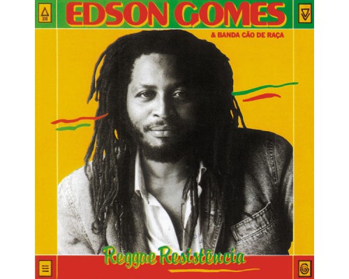 Edson Gomes - Reggae Resistência