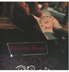 Edu Neves - Gafieira De Bolso