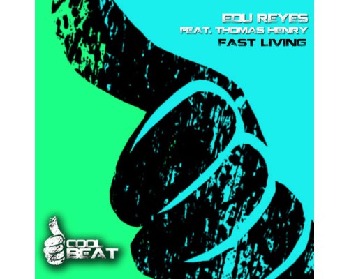 Edu Reyes - Fast Living