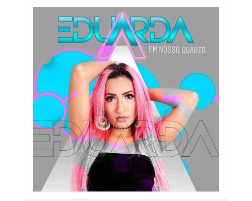 Eduarda Alves - Em Nosso Quarto