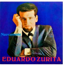 Eduardo Zurita - Nuevamente