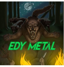 Edus Orzáez - Edy Metal