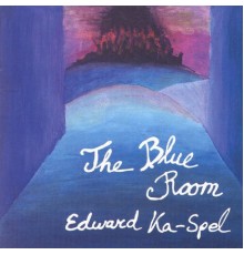 Edward Ka-spel - Blue Room