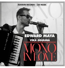 Edward Maya - Mono in Love