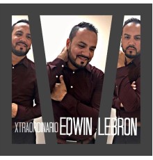 Edwin Lebrón - Xtraordinario