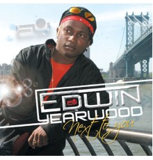 Edwin Yearwood - Next To You